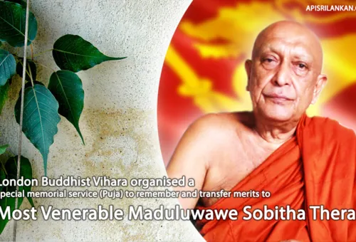 SPECIAL MEMORIAL SERVICE: Most Venerable Maduluwawe Sobitha Thera