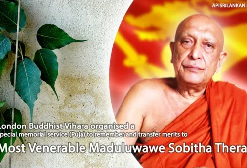 SPECIAL MEMORIAL SERVICE: Most Venerable Maduluwawe Sobitha Thera