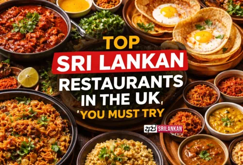 Top Sri Lankan Restaurants in the UK You Must Try